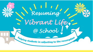 Thumbnail of "Resuming Vibrant Life @School" Designated Webpage
